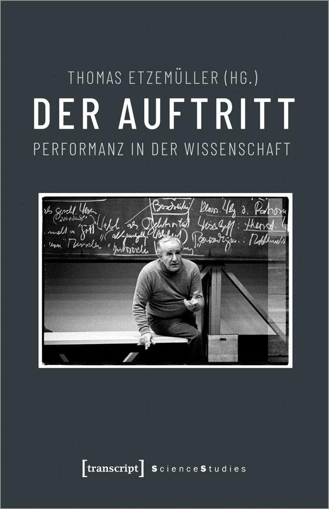 Product Image: Der Auftritt: Performanz in der Wissenschaft (Science Studies)