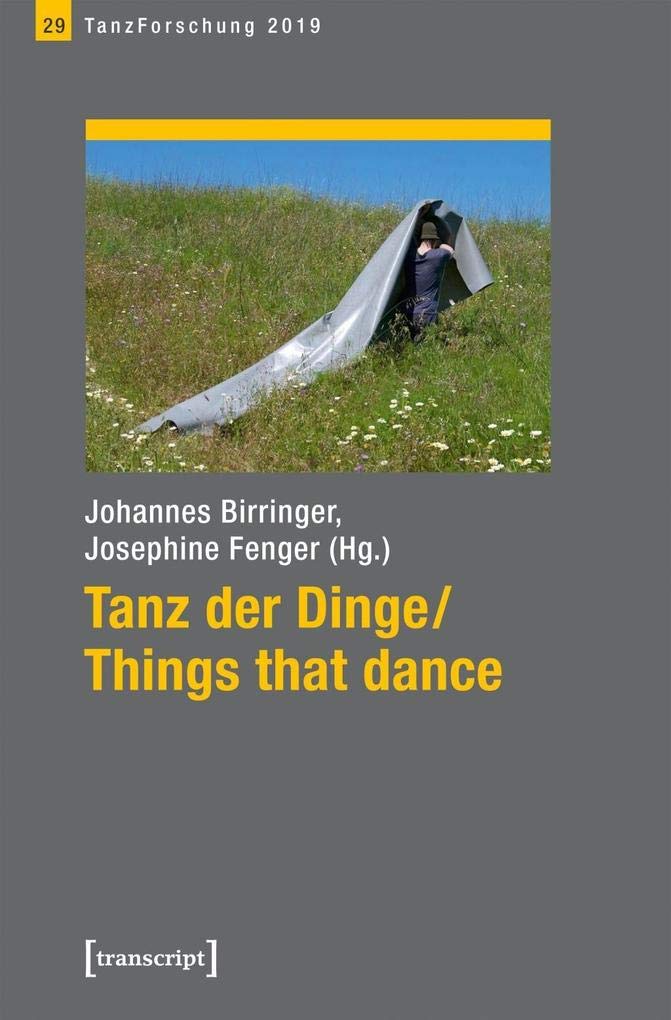 Tanz der Dinge/Things that dance: Jahrbuch TanzForschung 2019 Social Sciences