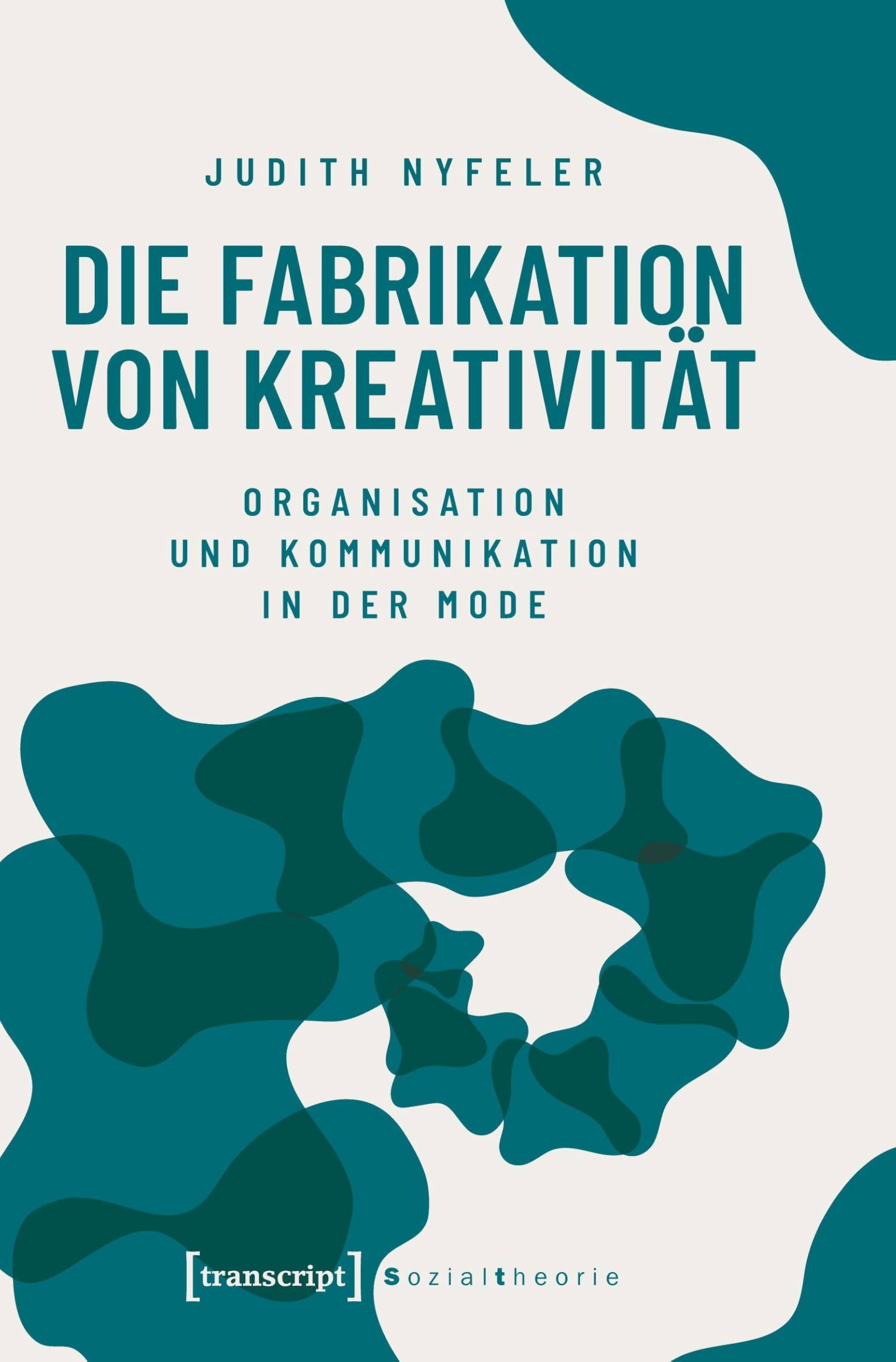 Die Fabrikation von Kreativität book