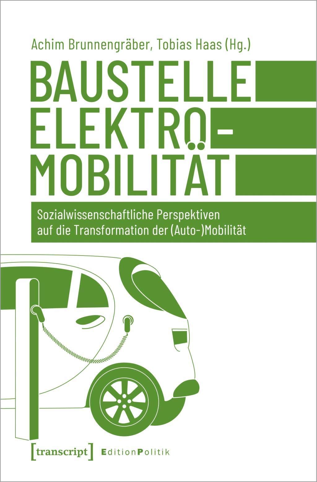 Baustelle Elektromobilität Social Sciences