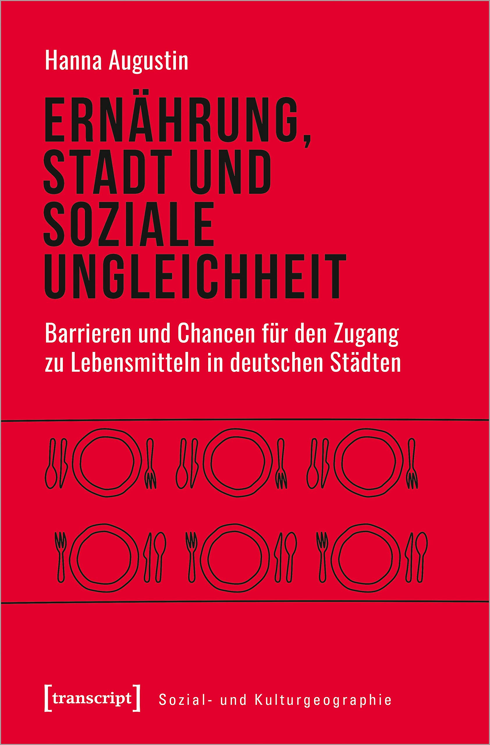Ernährung, Stadt und soziale Ungleichheit book