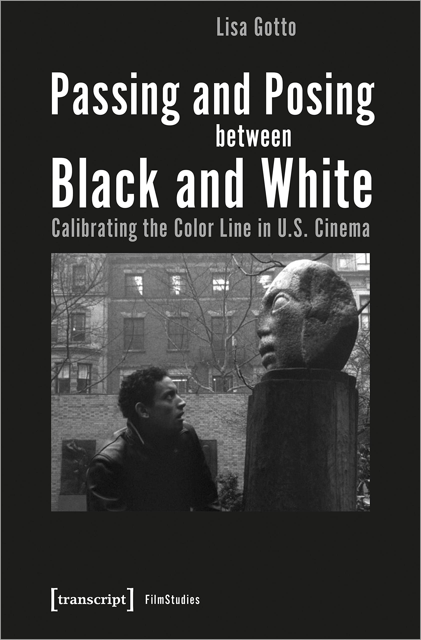 Product Image: Passing and Posing between Black and White
