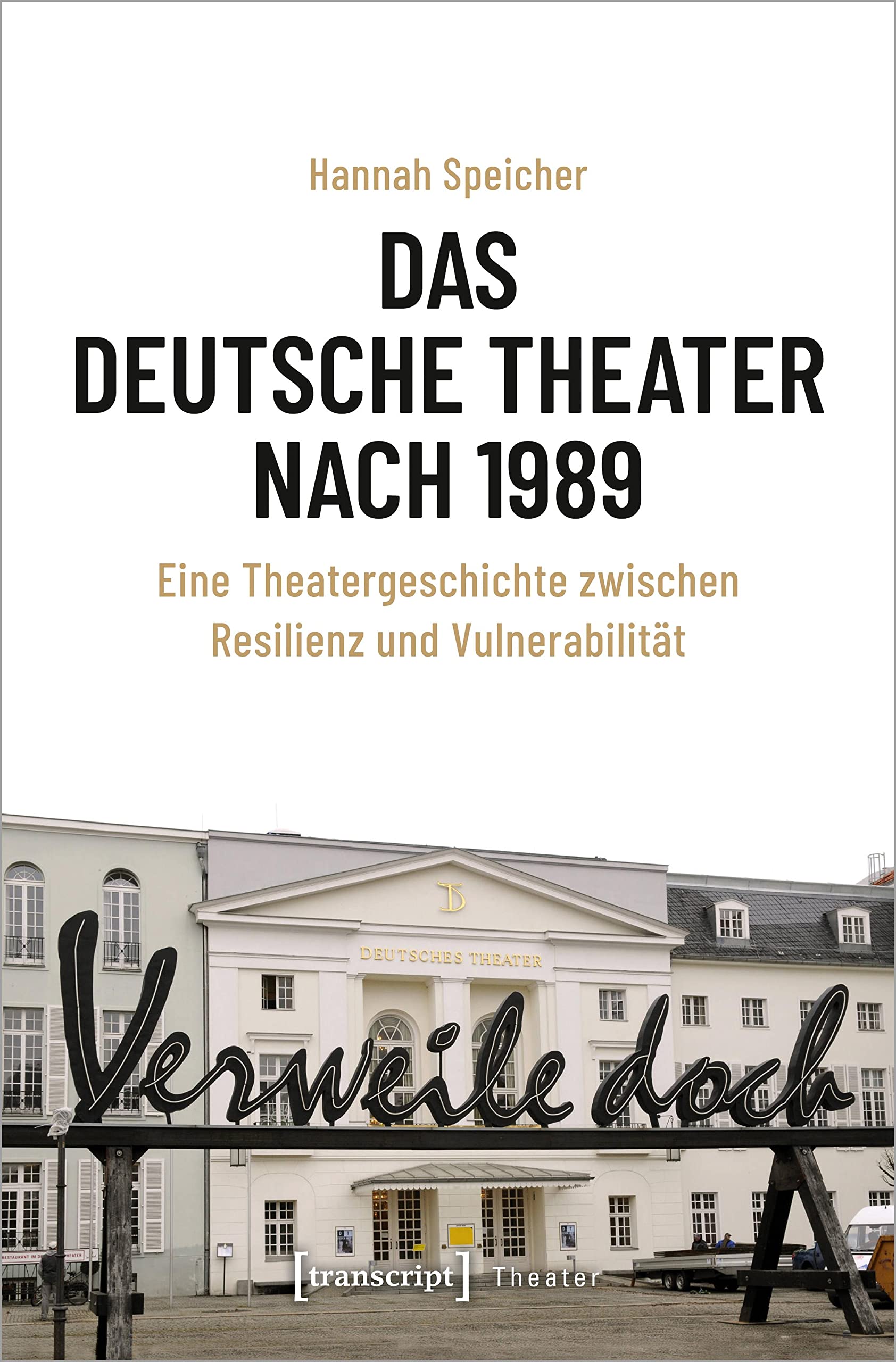 Das Deutsche Theater nach 1989 Social Sciences