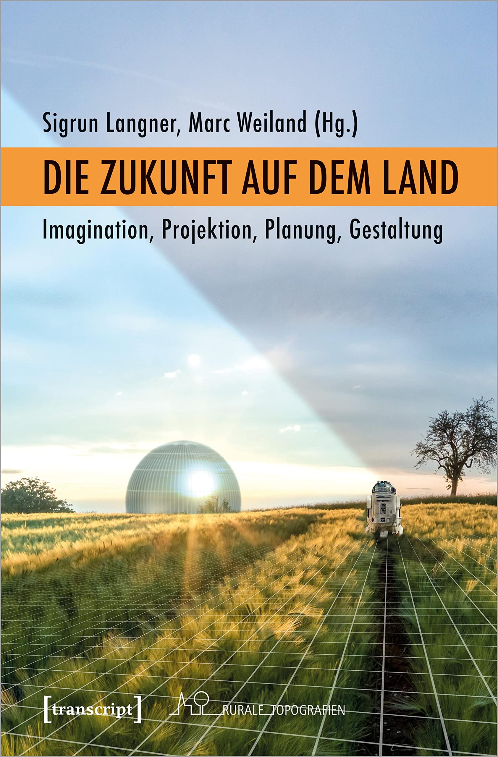 Die Zukunft auf dem Land Media & Communication