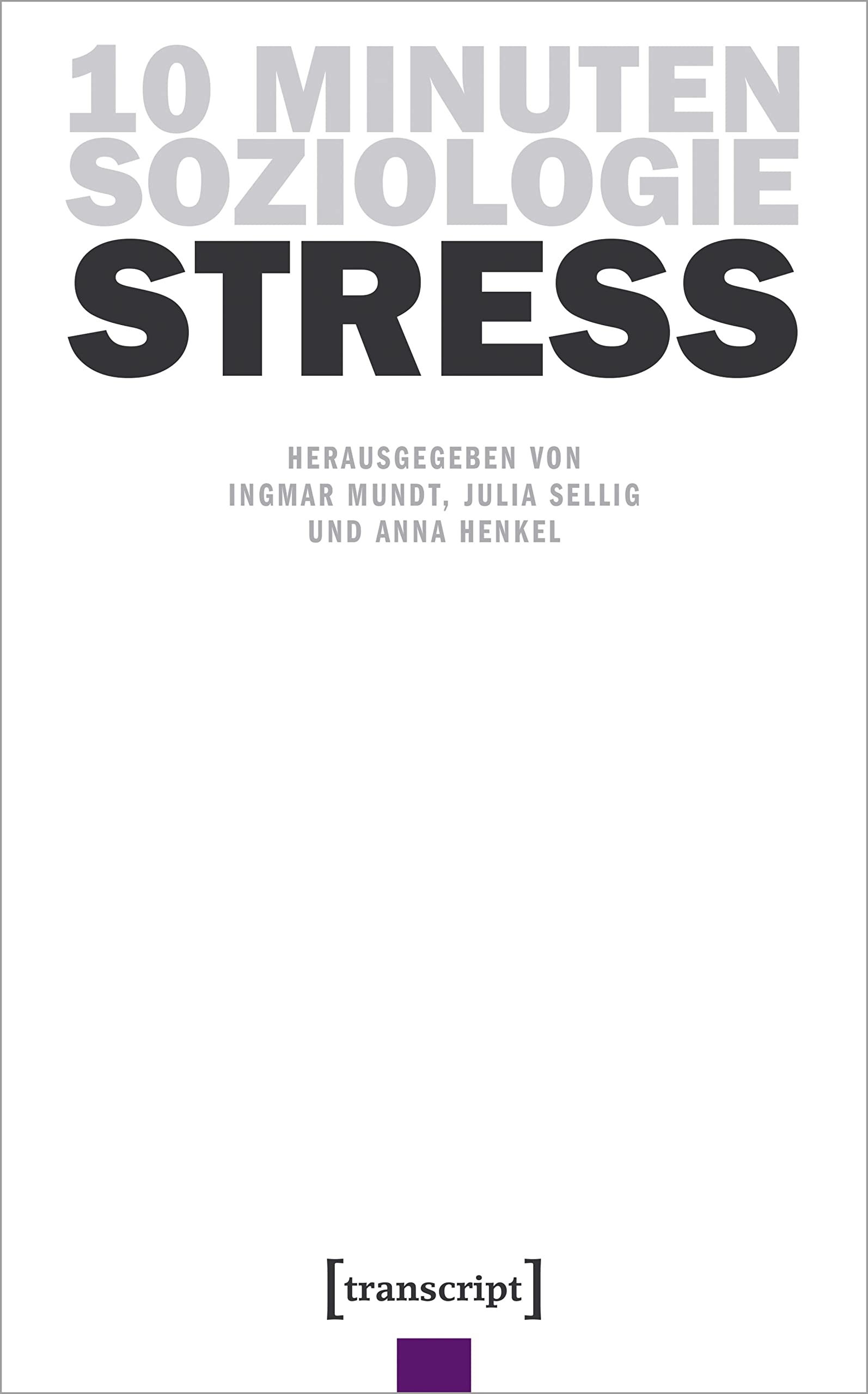 10 Minuten Soziologie: Stress Social Sciences