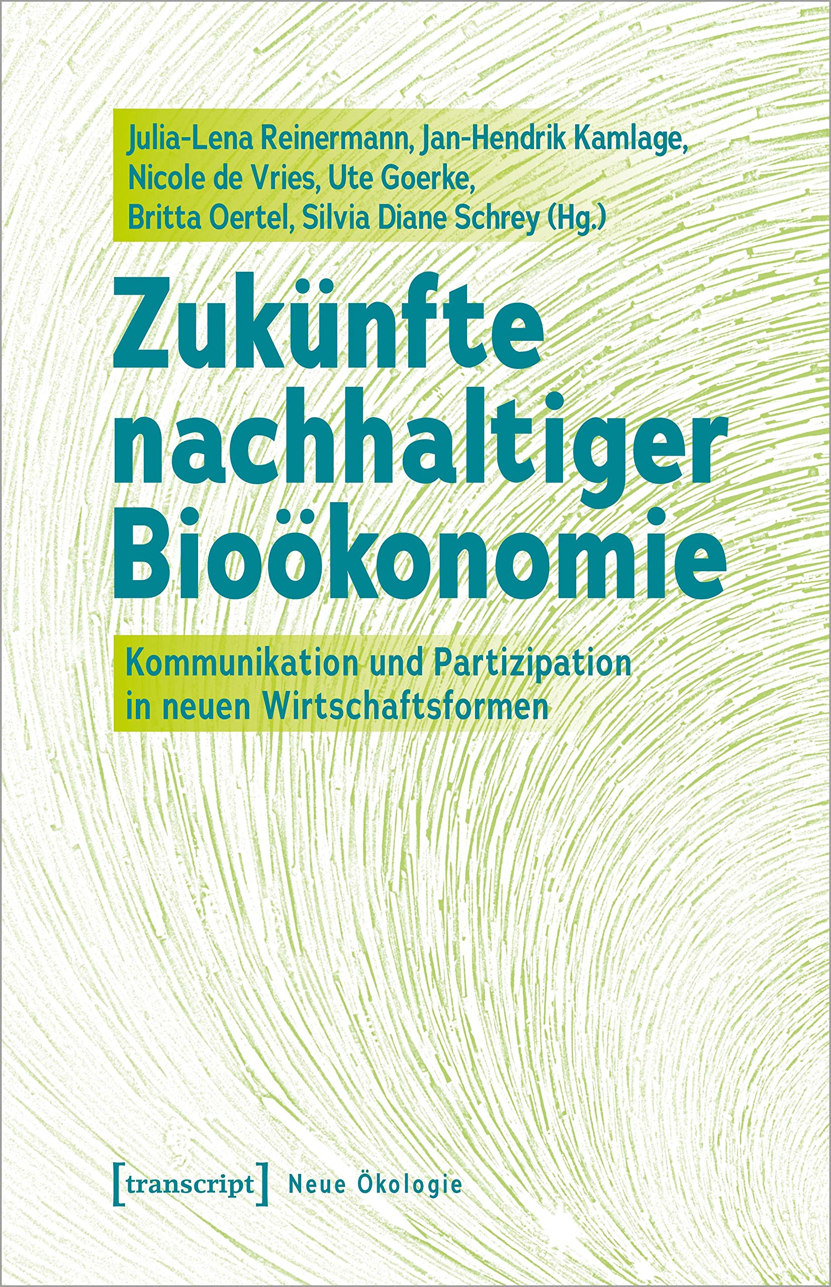 Zukünfte nachhaltiger Bioökonomie Social Sciences