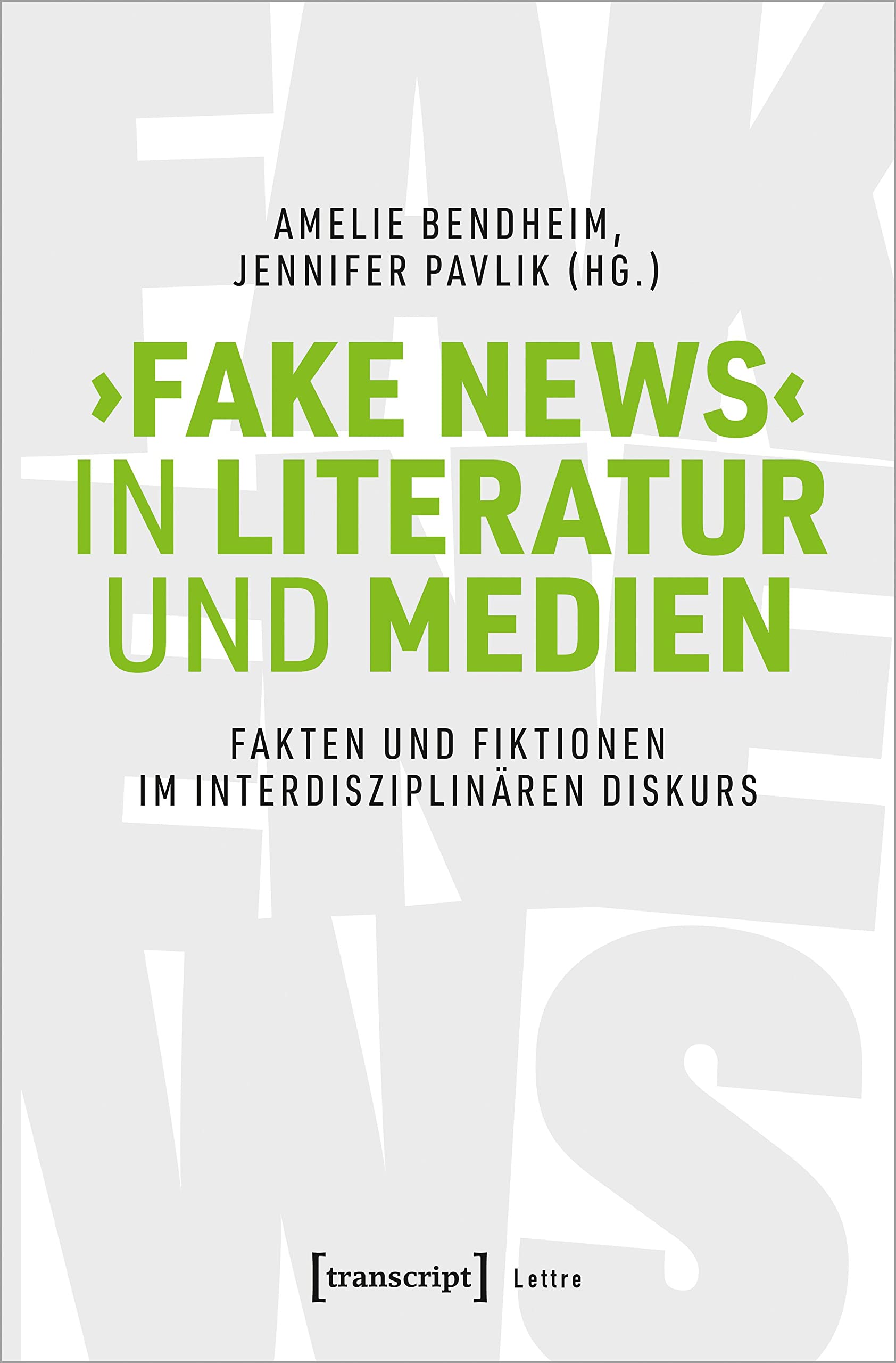 ›Fake News‹ in Literatur und Medien Law