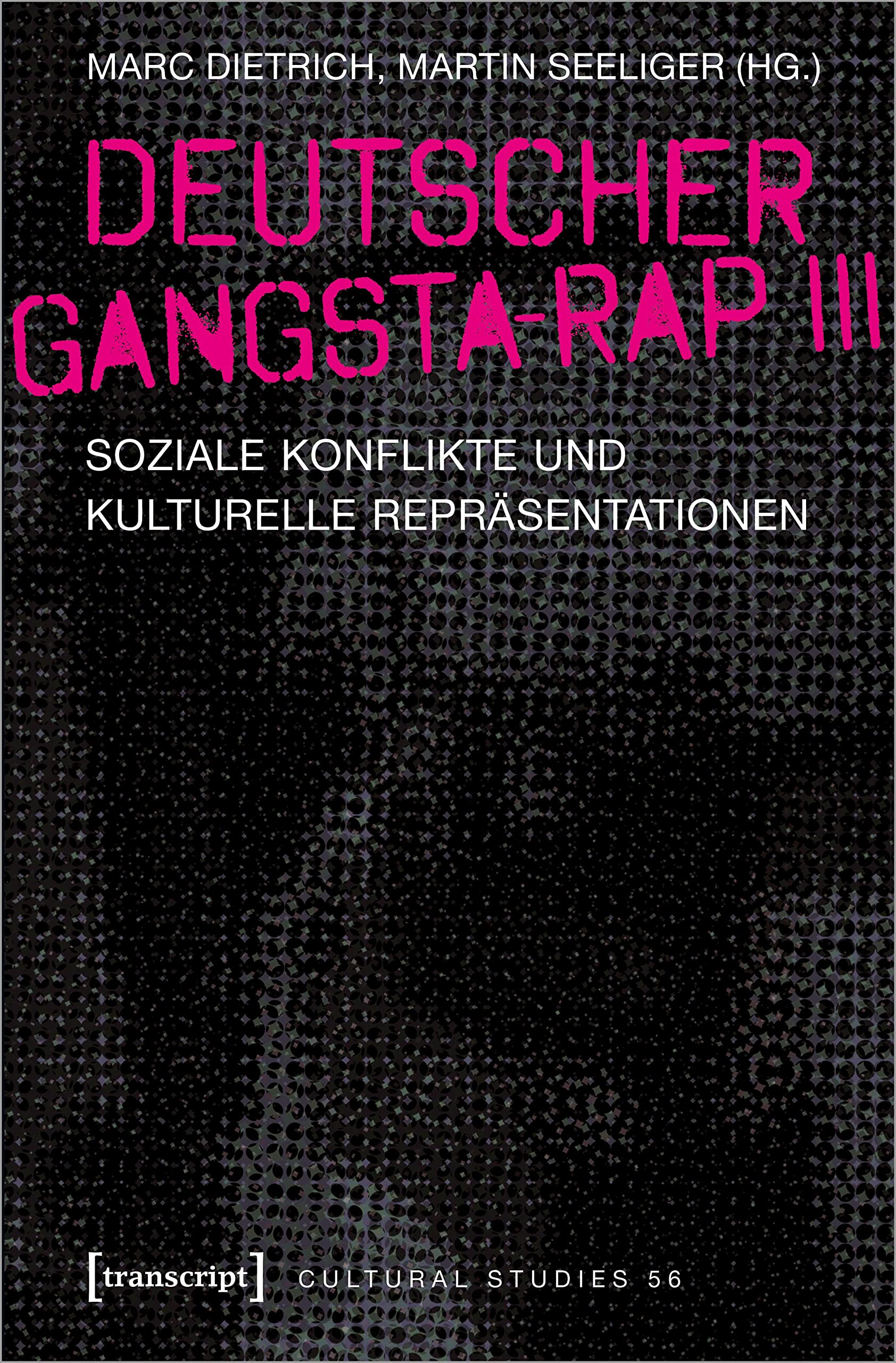 Deutscher Gangsta-Rap III: Soziale Konflikte und kulturelle Repräsentationen (Cultural Studies) Partnership & Love