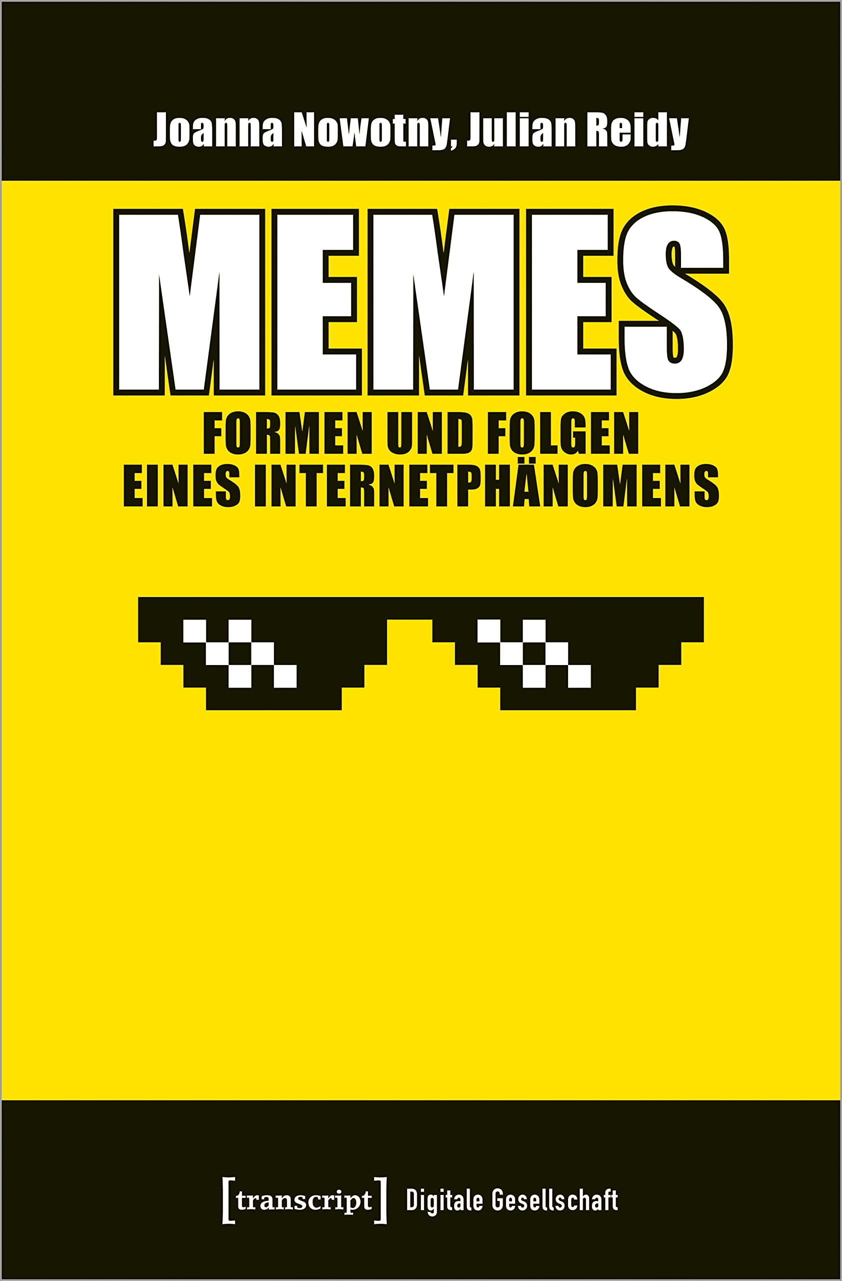 Memes - Formen und Folgen eines Internetphänomens (Digitale Gesellschaft) Law