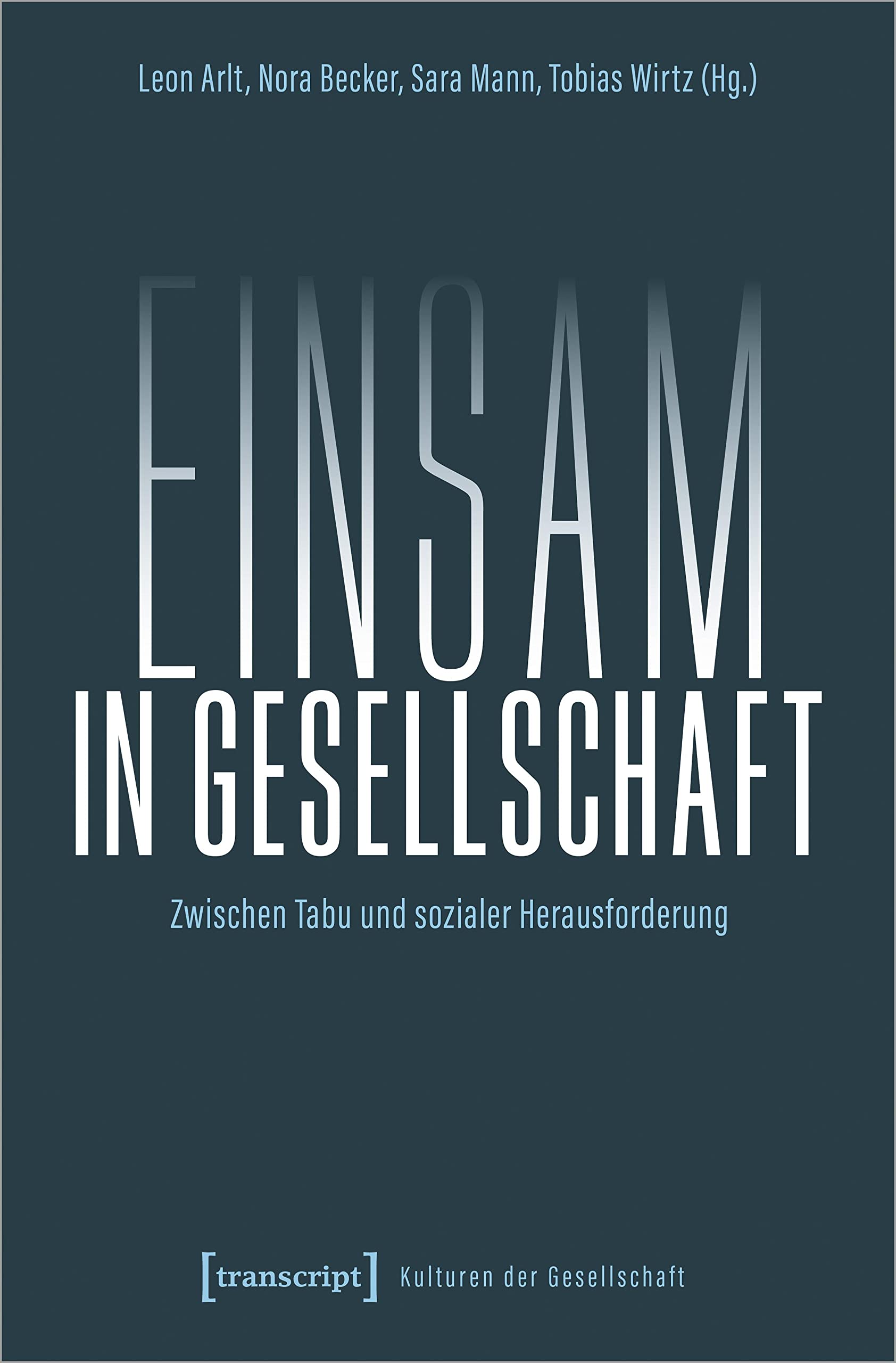 Einsam in Gesellschaft Philosophy