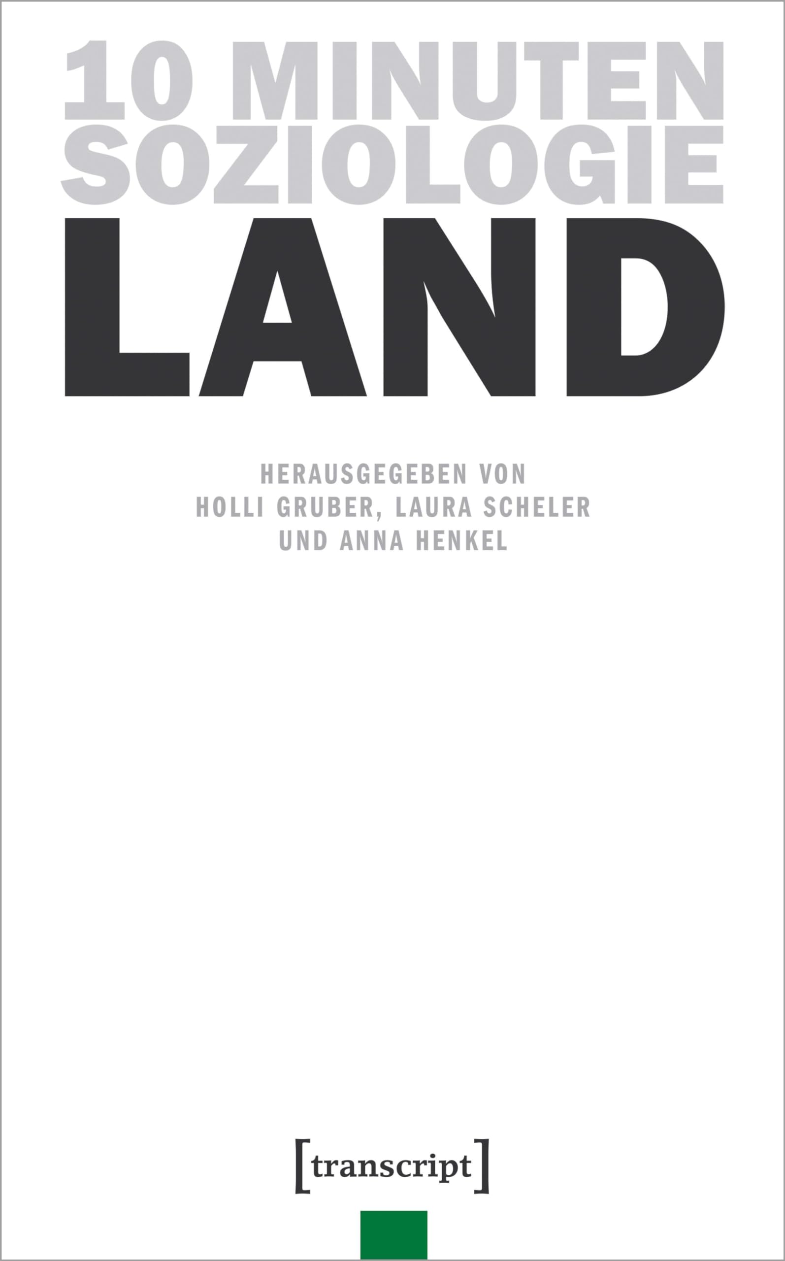 10 Minuten Soziologie: Land Social Sciences