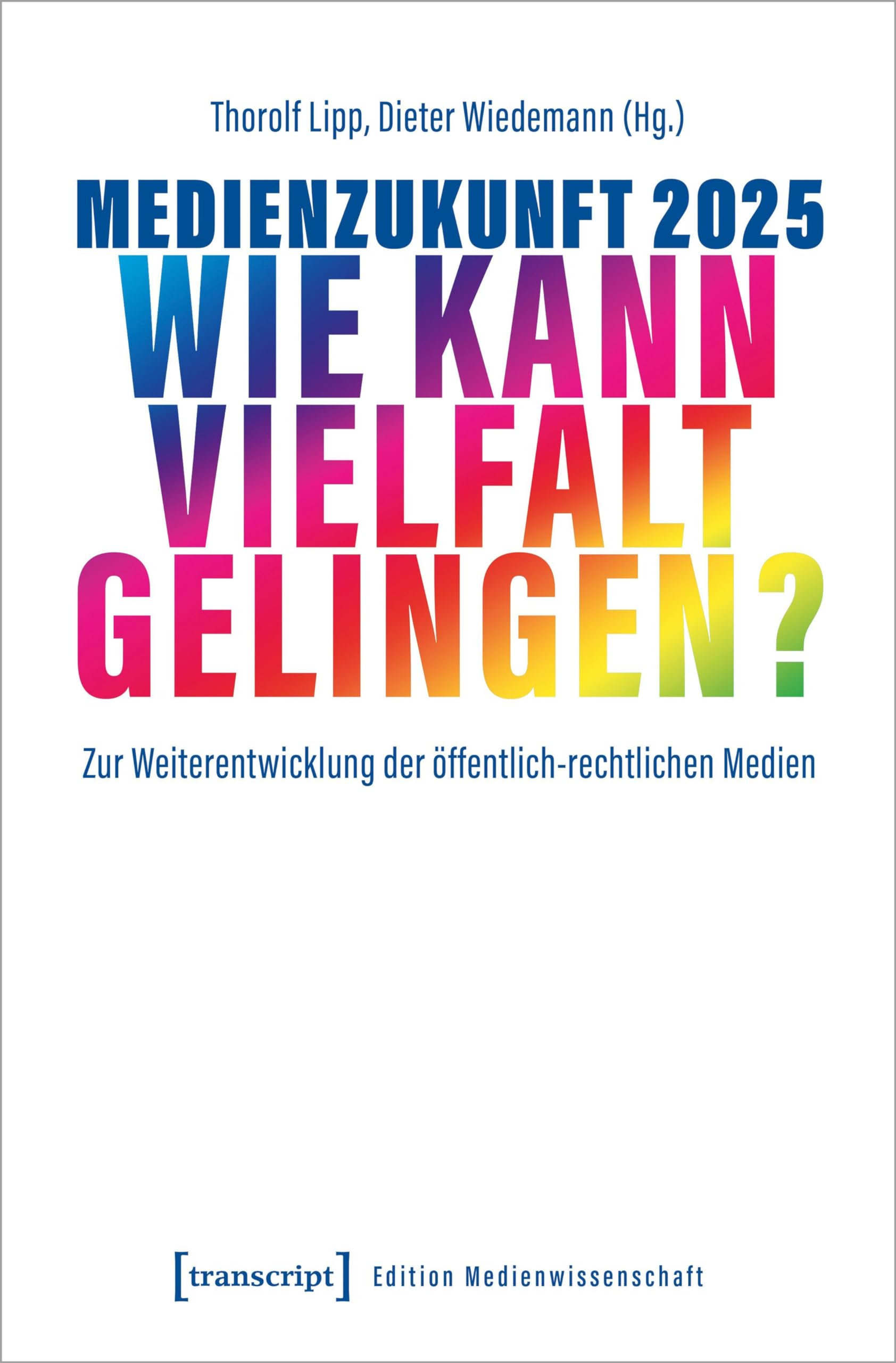 Medienzukunft 2025 – Wie kann Vielfalt gelingen? book