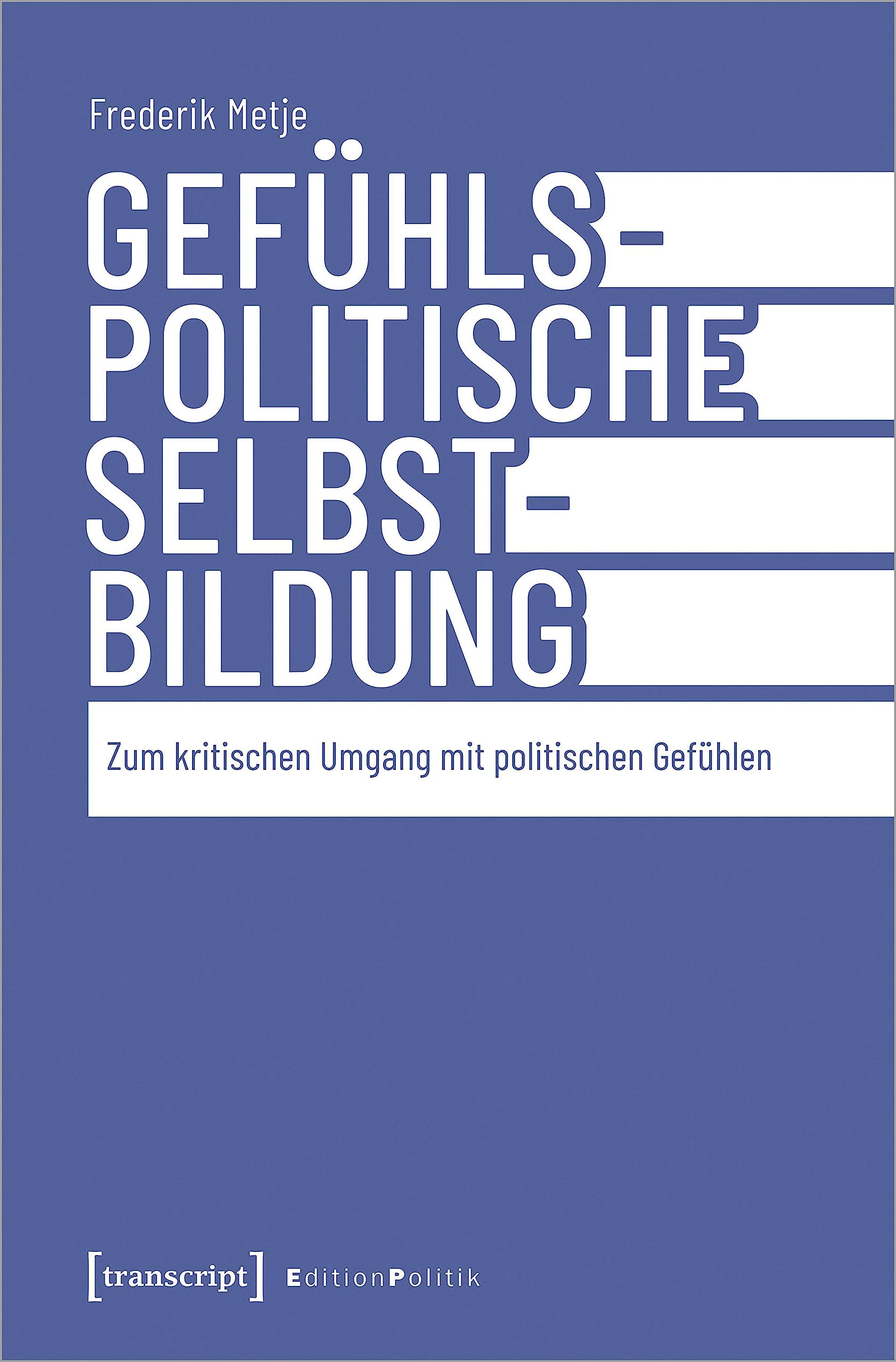 Gefühlspolitische Selbst-Bildung Philosophy