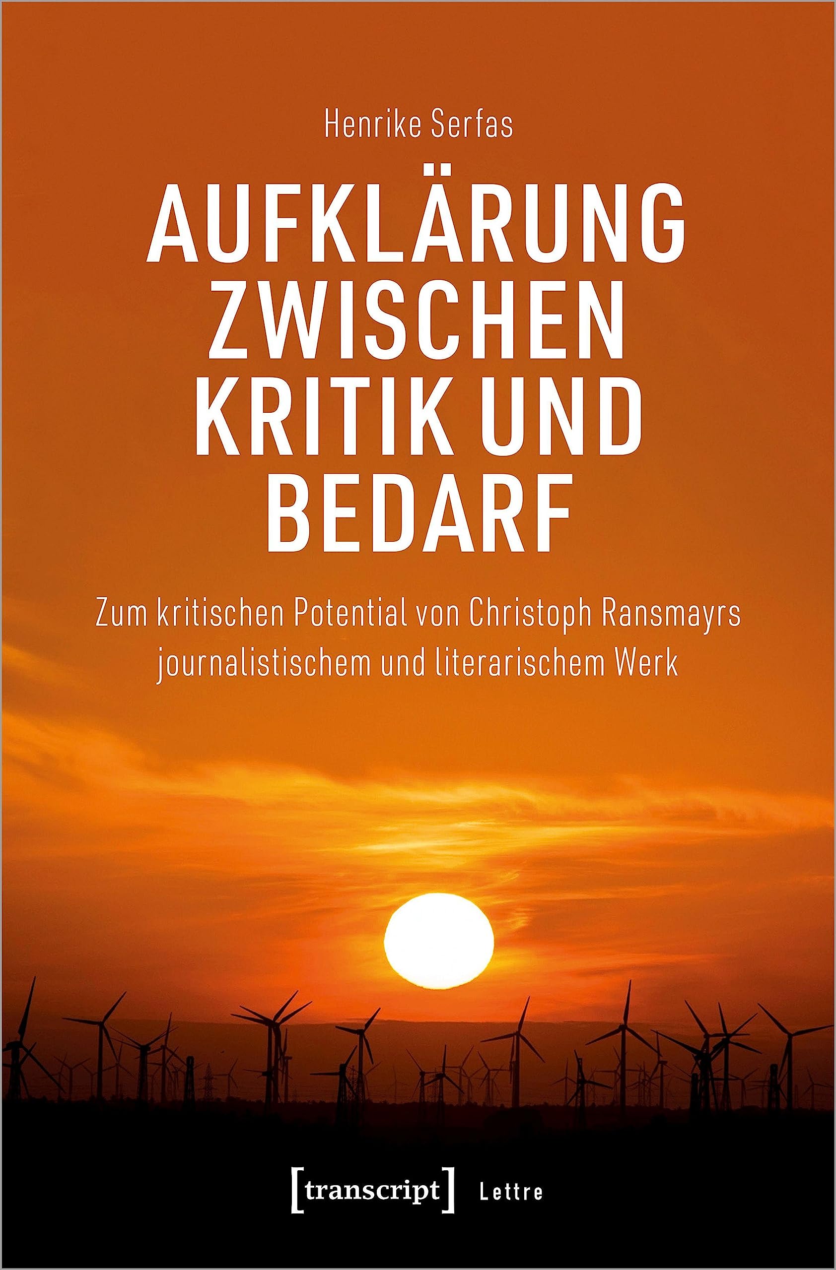 Aufklärung zwischen Kritik und Bedarf Media & Communication