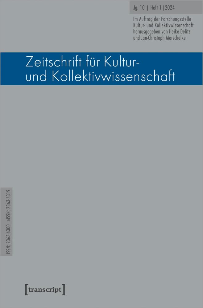 Zeitschrift für Kultur- und Kollektivwissenschaft: Jg. 10, 1/2024 Philosophy