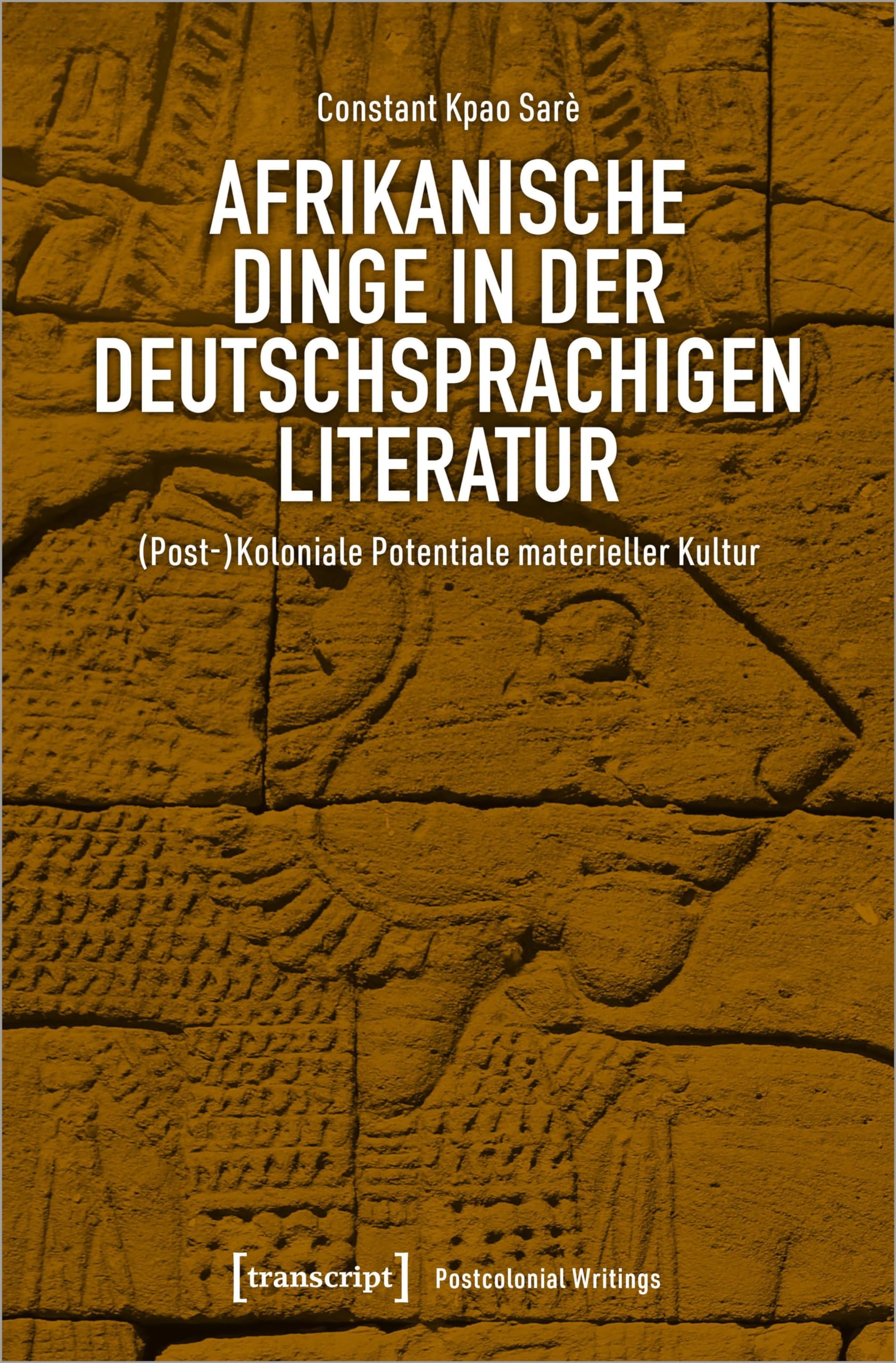 Afrikanische Dinge in der deutschsprachigen Literatur Media & Communication