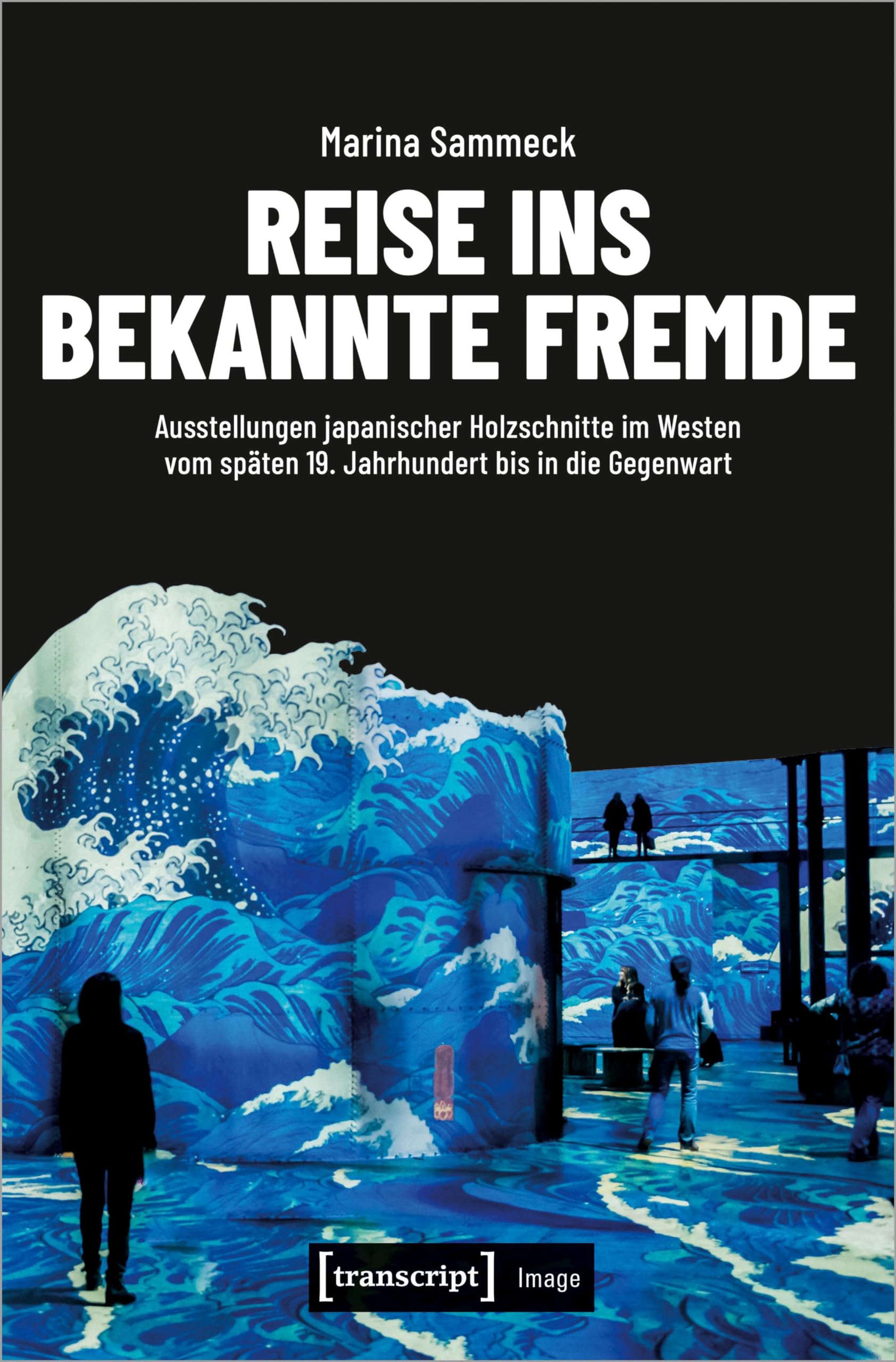 Reise ins bekannte Fremde: Ausstellungen japanischer Holzschnitte im Westen vom späten 19. Jahrhundert bis in die Gegenwart (Image) Film, Art & Culture