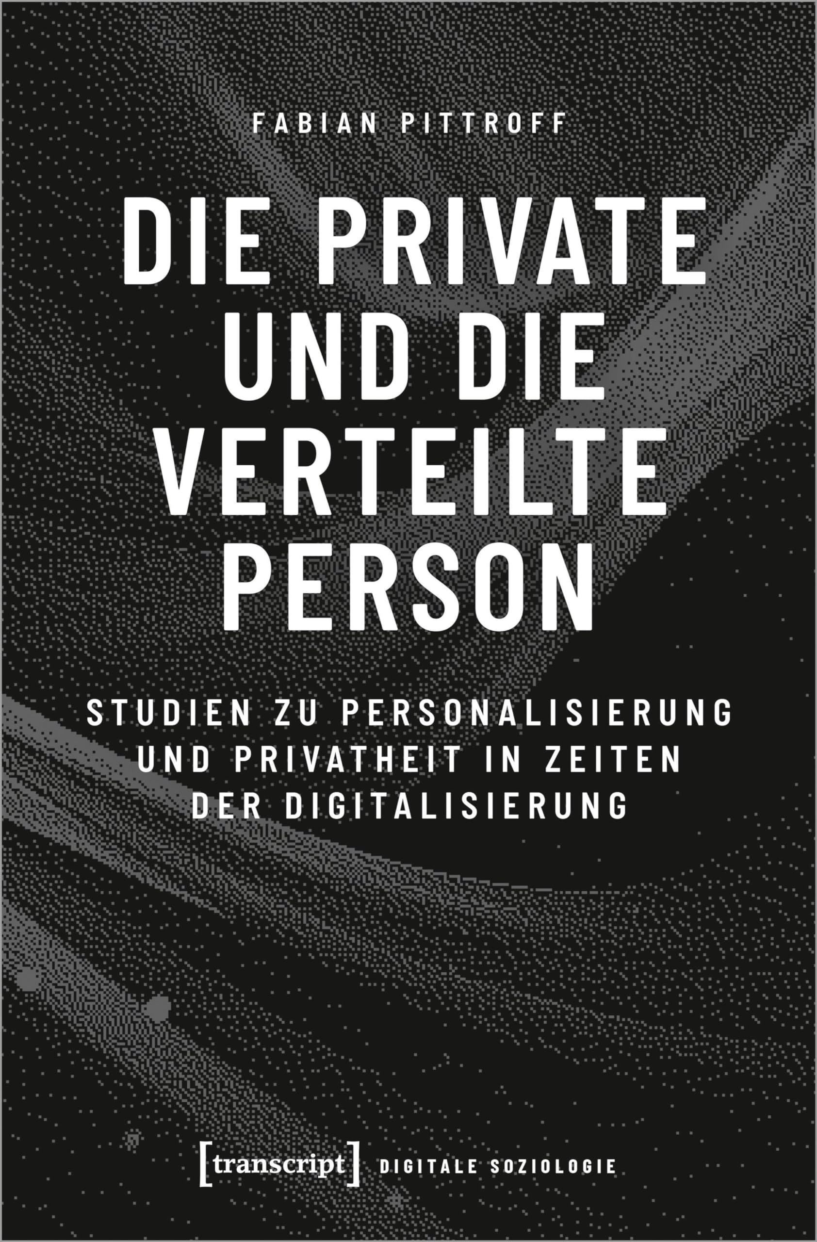 Die private und die verteilte Person Media & Communication