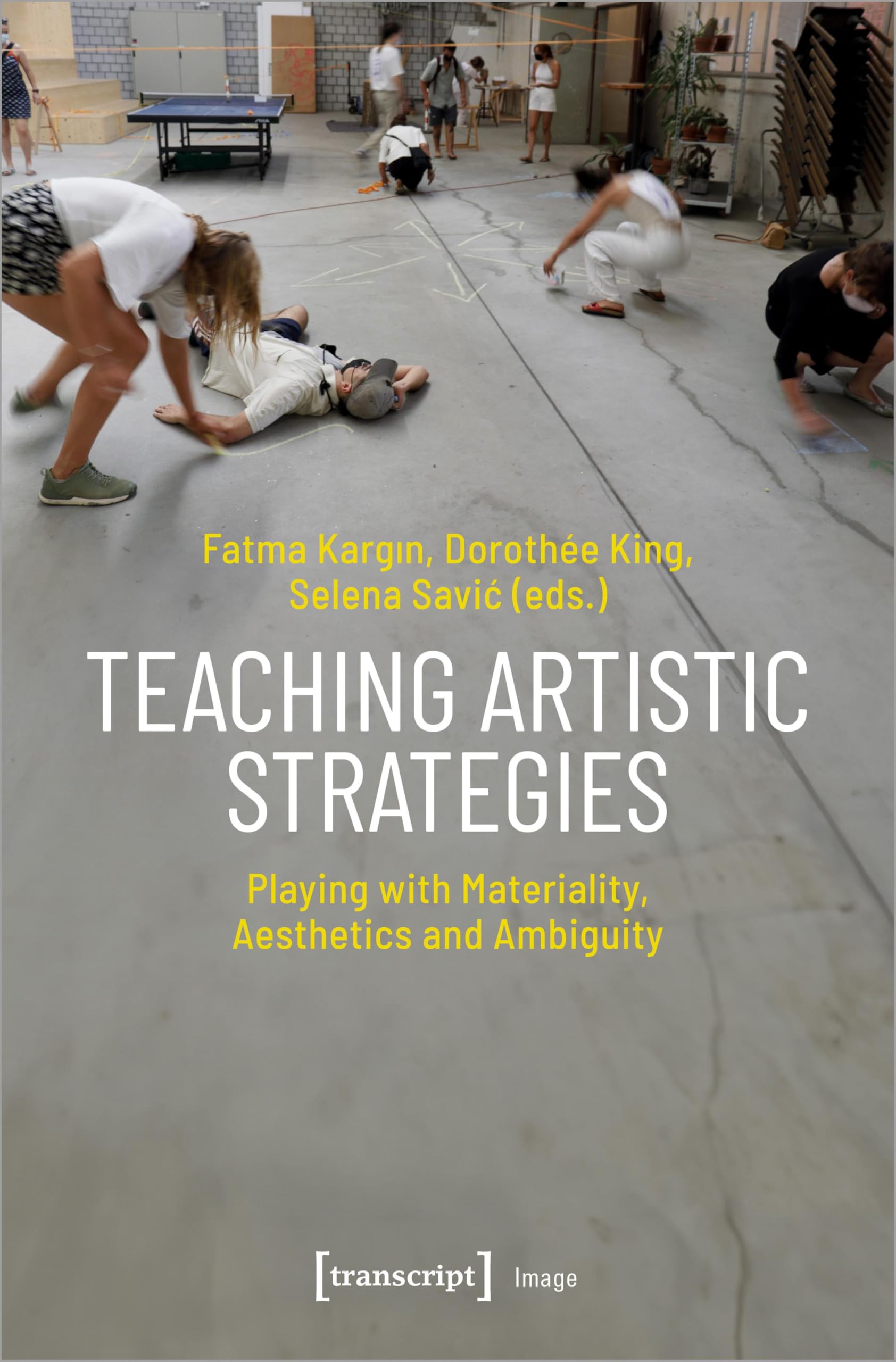 Teaching Artistic Strategies: Playing with Materiality, Aesthetics and Ambiguity (Image) Media & Communication