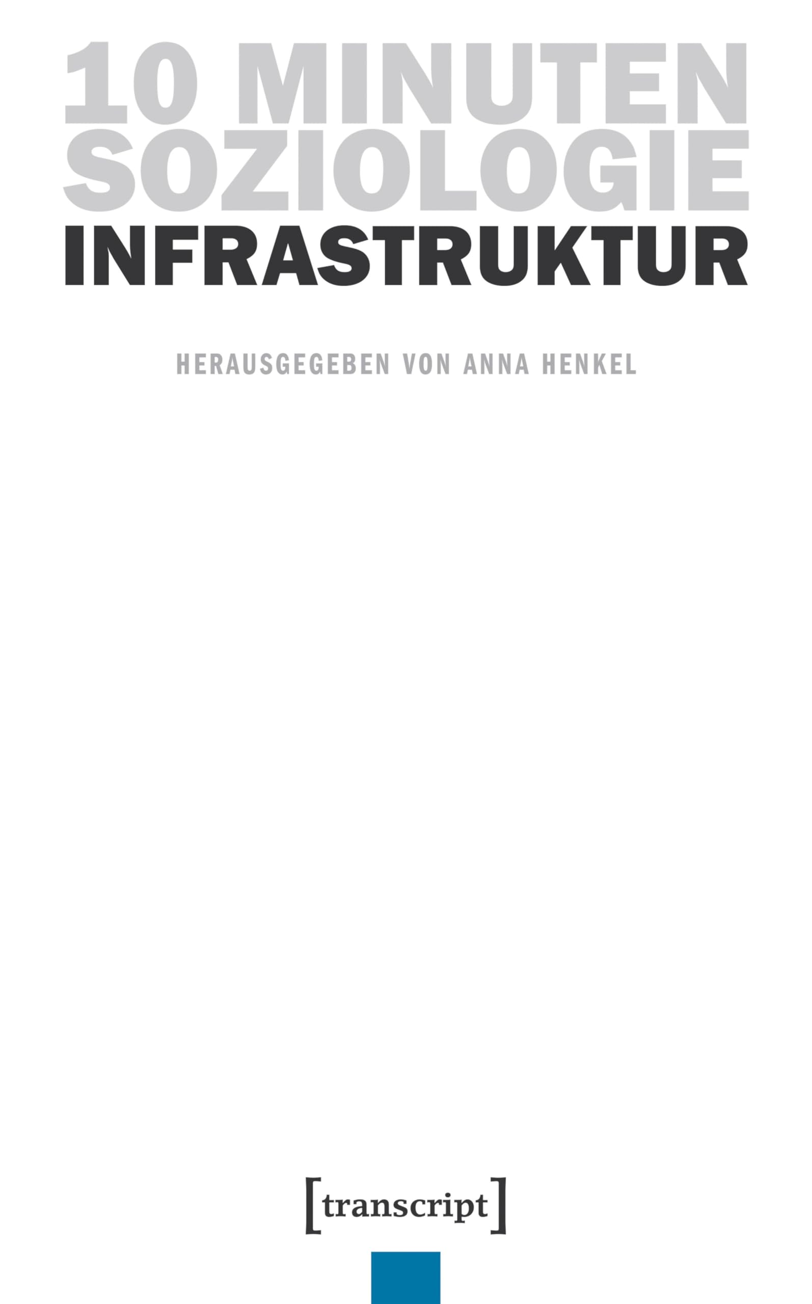 10 Minuten Soziologie: Infrastruktur Law