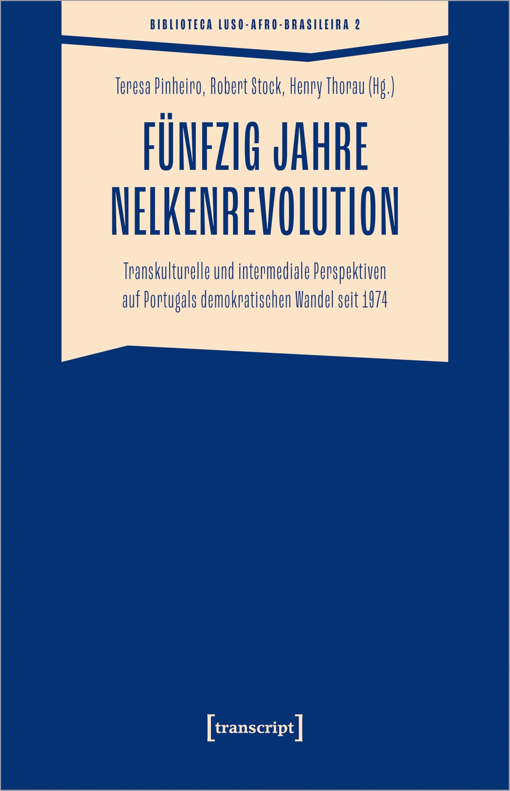 Fünfzig Jahre Nelkenrevolution Media & Communication