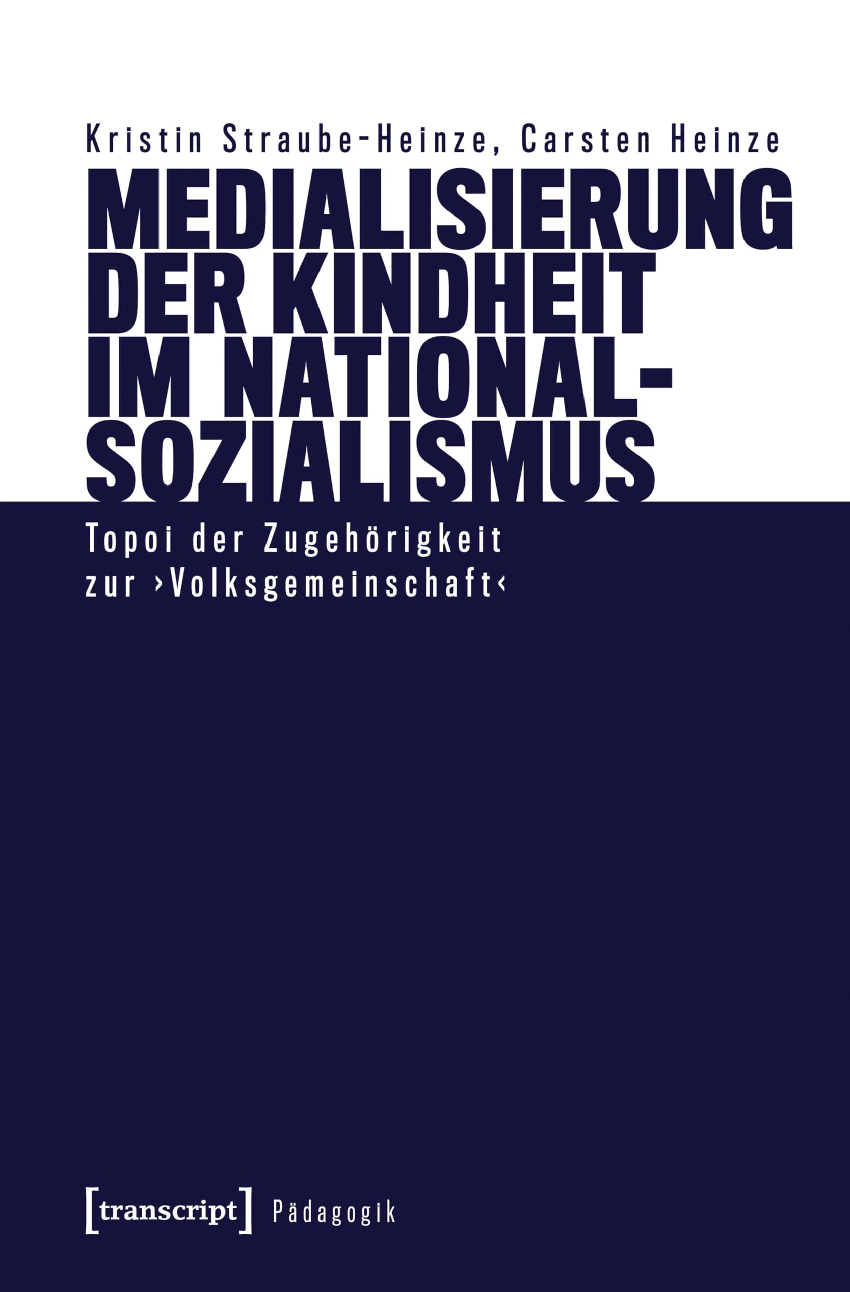 Medialisierung der Kindheit im Nationalsozialismus Social Sciences