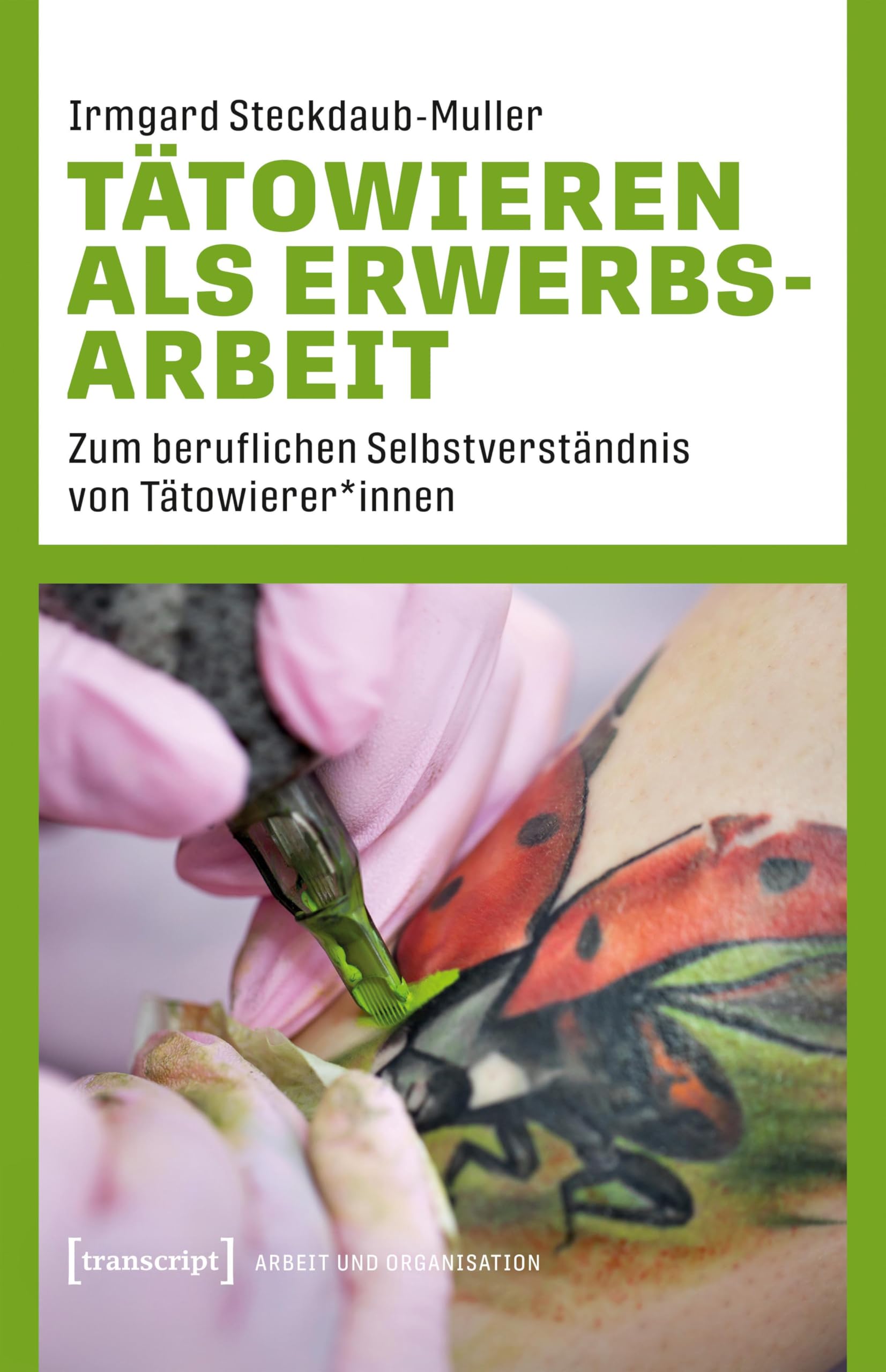 Tätowieren als Erwerbsarbeit Law