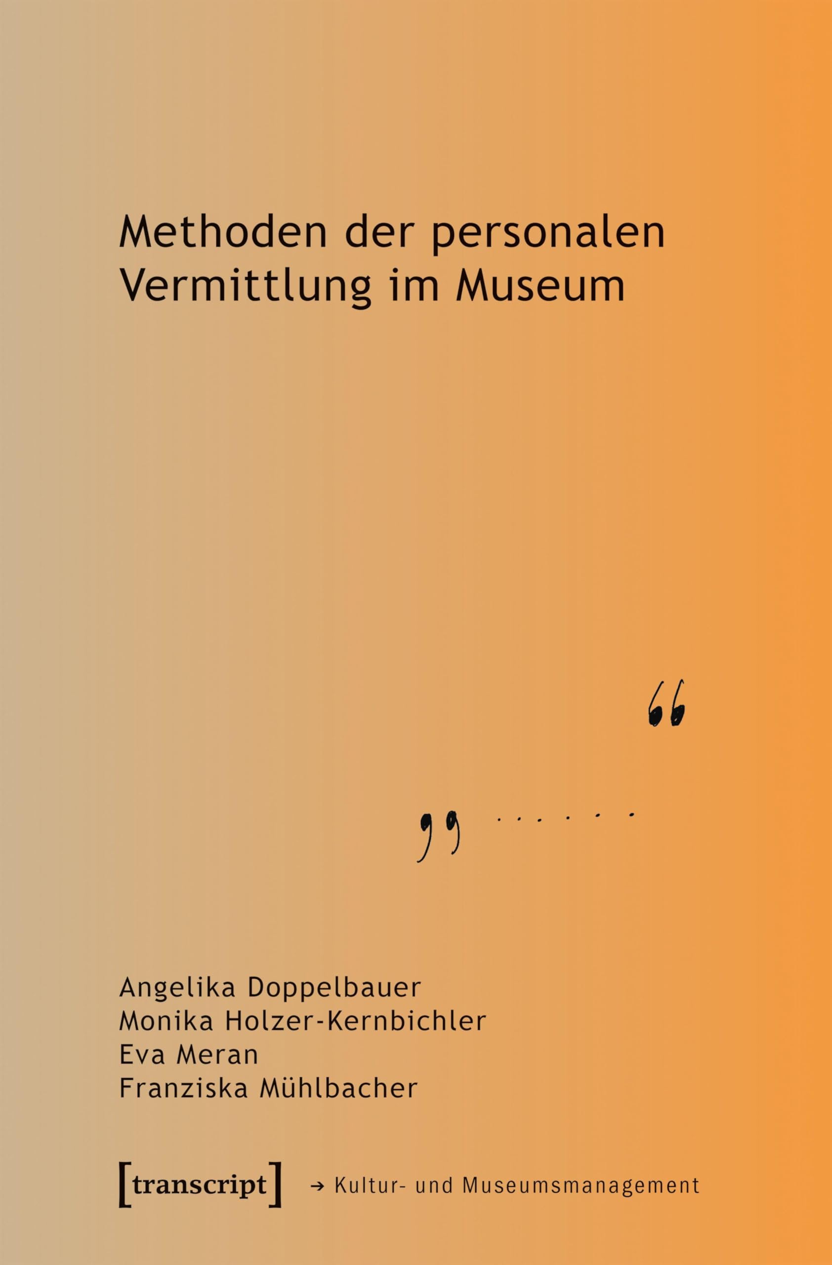 Methoden der personalen Vermittlung im Museum Social Sciences