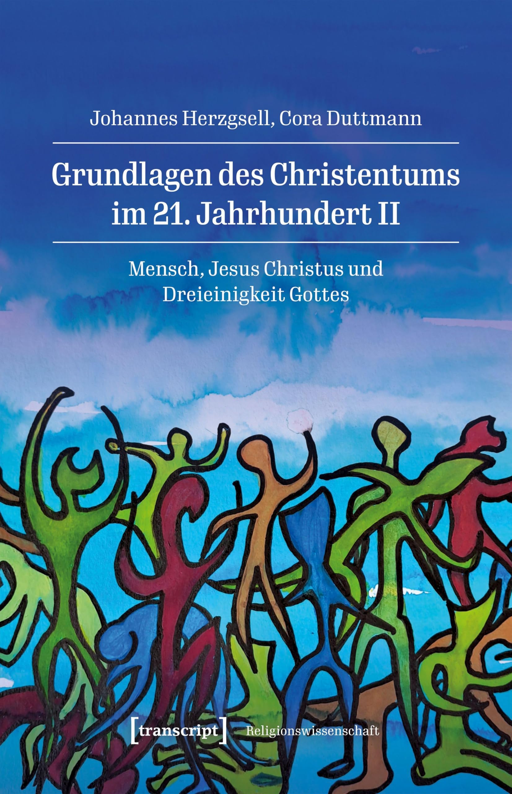 Grundlagen des Christentums im 21. Jahrhundert II Philosophy