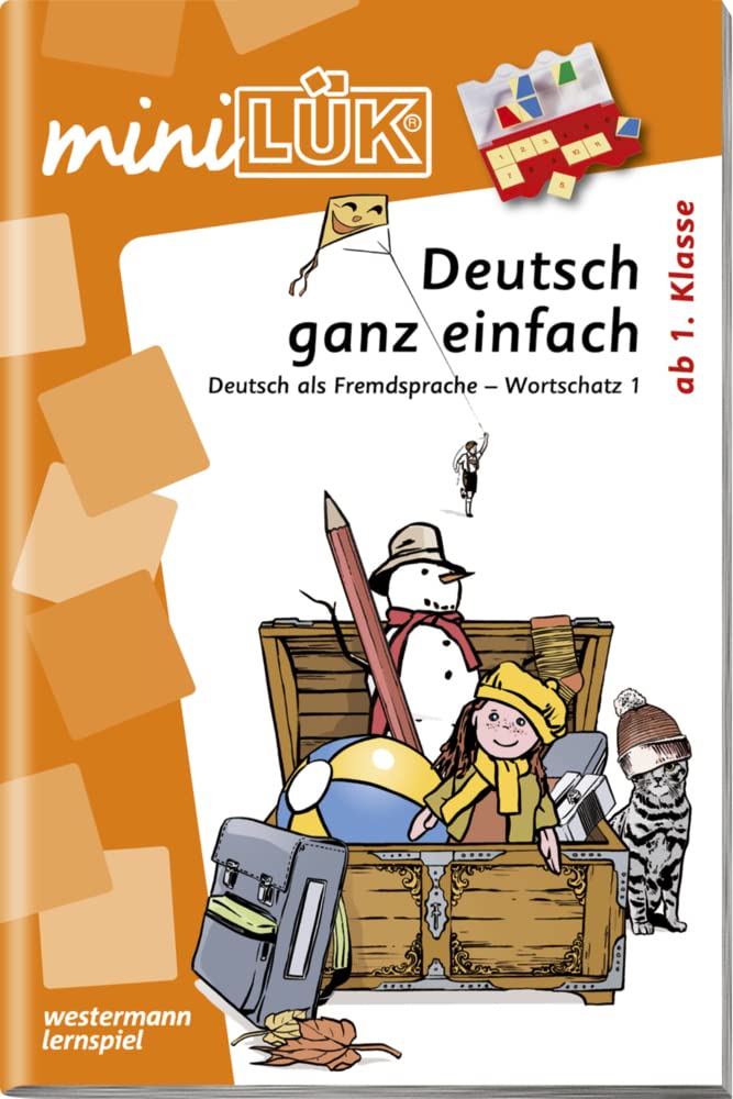 miniLÜK: 1./2./3./4. Klasse - Deutsch als Fremdsprache Deutsch ganz einfach (miniLÜK-Übungshefte: DaZ und DaF) Learning & Reference