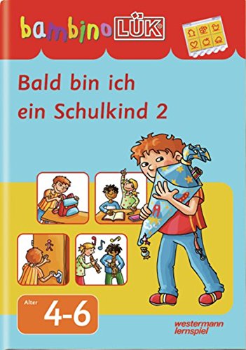 bambinoLÜK Bald bin ich ein Schulkind 2 Philosophy Books