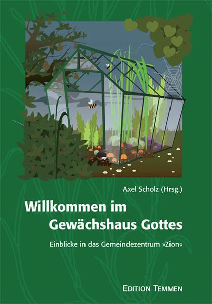Willkommen im Gewächshaus Gottes. Einblicke in das Gemeindezentrum "Zion" Politics & History