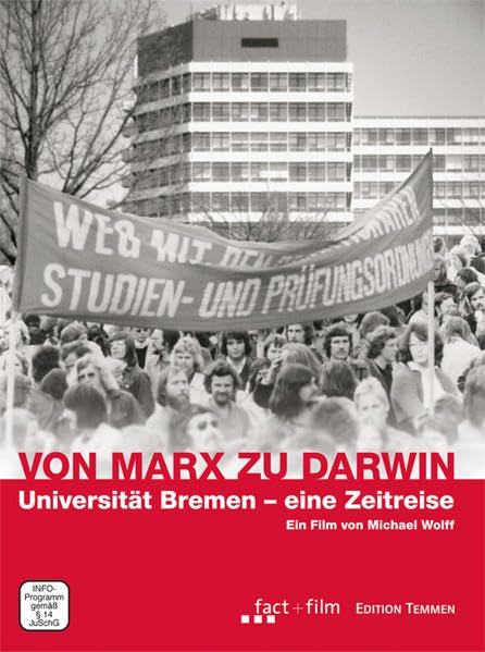Von Marx zu Darwin. Universität Bremen - eine Zeitreise Films