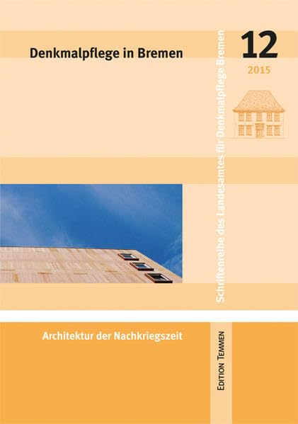 Denkmalpflege in Bremen Architecture