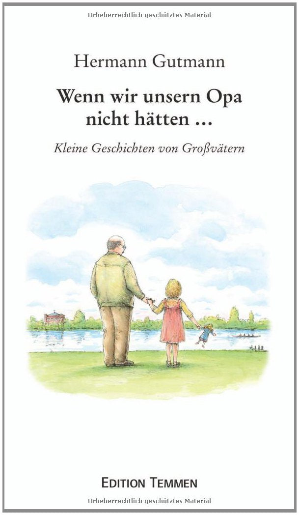 Wenn wir unsern Opa nicht hätten... Contemporary literature