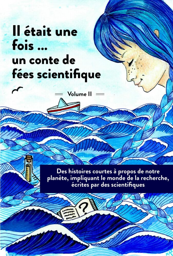 Il était une fois...: Un conte de fées scientifique, Volume II Non-fiction
