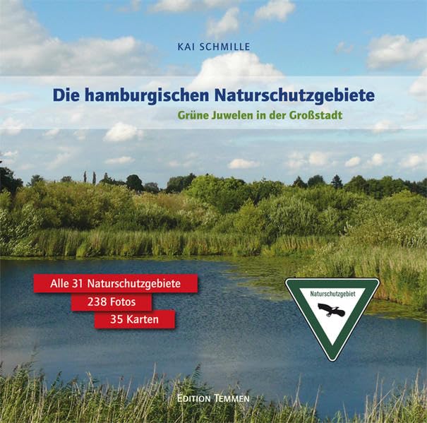 Die Hamburgischen Naturschutzgebiete Leisure, Home & Garden