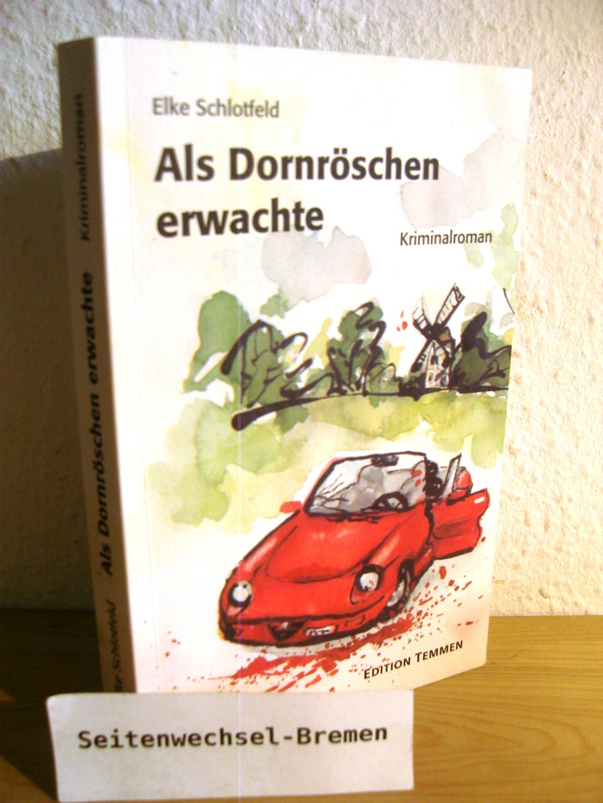 Als Dornröschen erwachte Contemporary literature