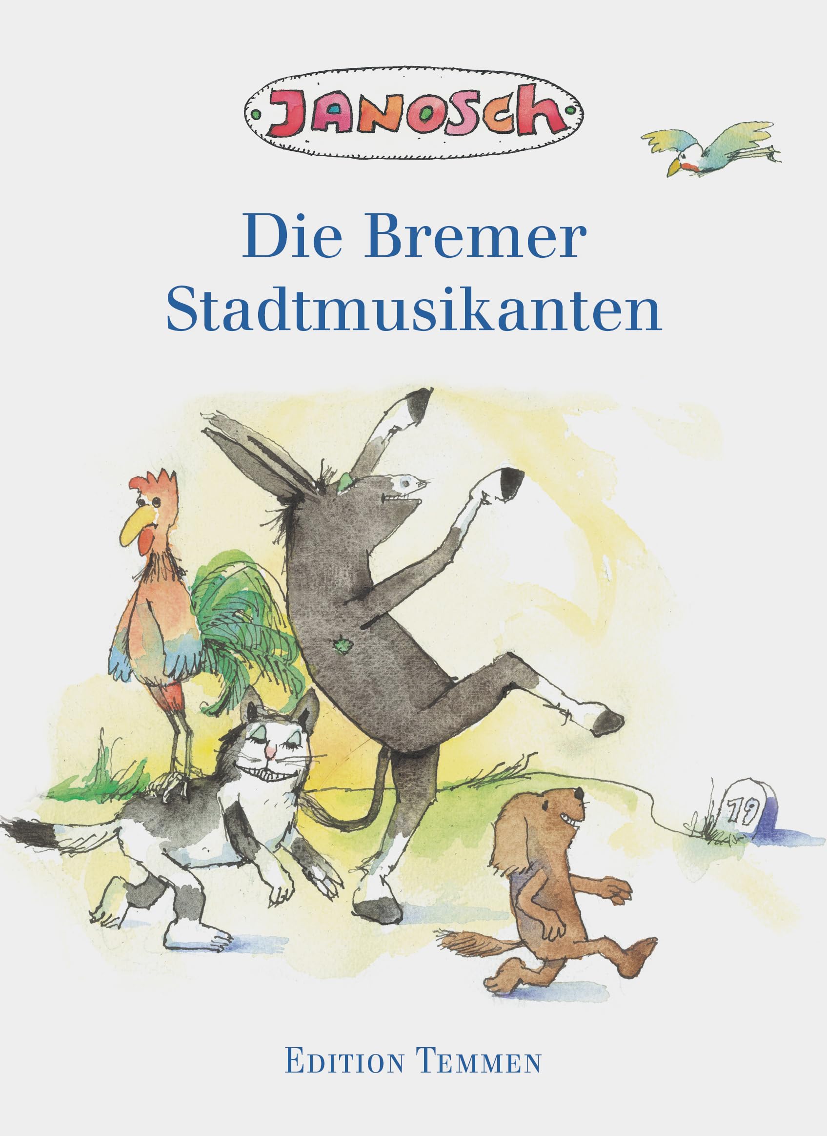 Die Bremer Stadtmusikanten Fairy Tales & Legends