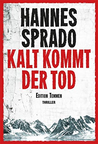 Kalt kommt der Tod: Thriller Contemporary literature