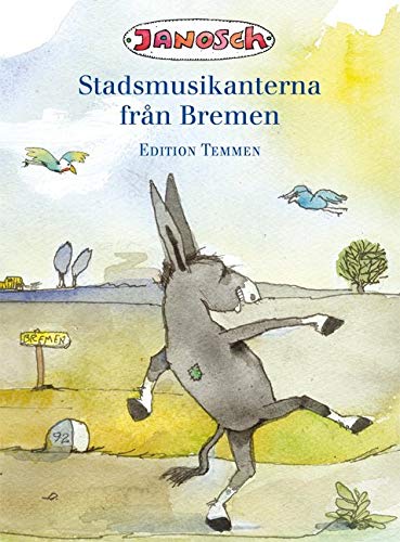 Die Bremer Stadtmusikanten Fairy Tales & Legends