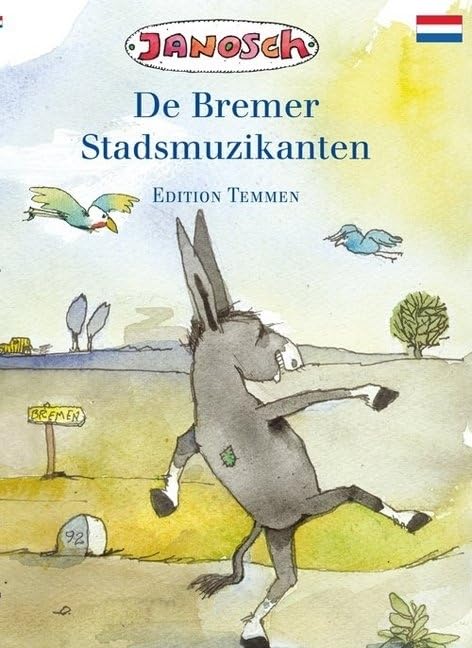 Die Bremer Stadtmusikanten: Sonderausgabe niederländisch Fairy Tales & Legends