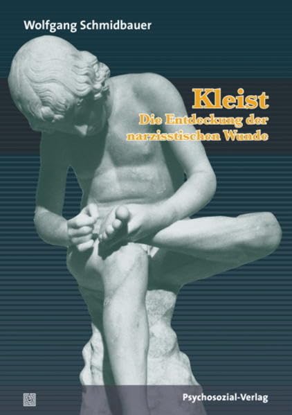 Kleist – Die Entdeckung der narzisstischen Wunde Psychology