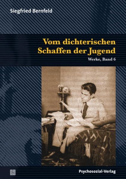 Vom dichterischen Schaffen der Jugend: Werke, Band 6 (Bibliothek der Psychoanalyse) Film, Art & Culture