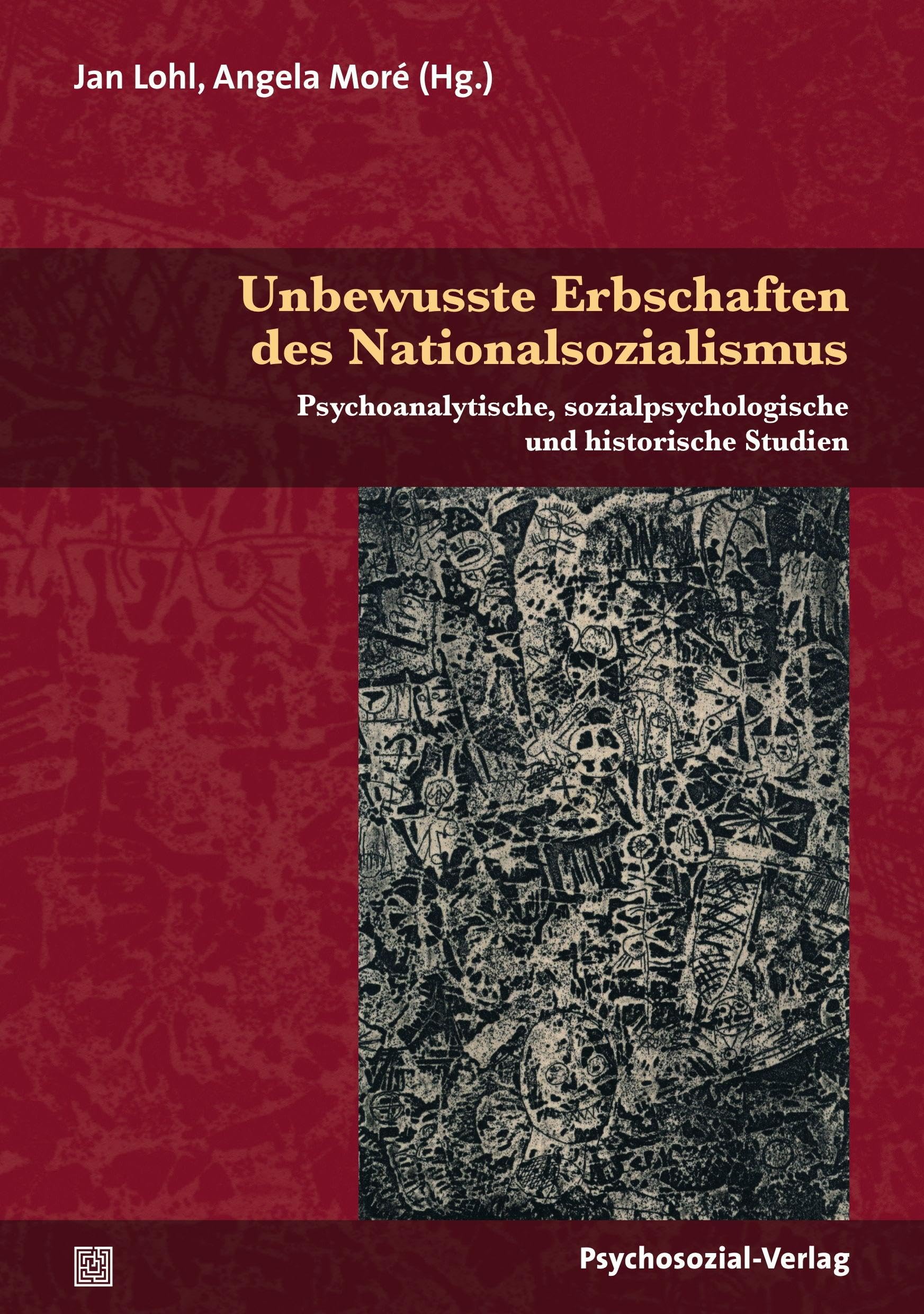 Unbewusste Erbschaften des Nationalsozialismus Social Sciences