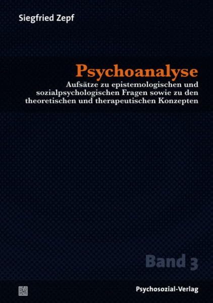 Psychoanalyse: Aufsätze zu epistemologischen und sozialpsychologischen Fragen sowie zu den theoretischen und therapeutischen Konzepten, 3 Bände (Bibliothek der Psychoanalyse) Psychology