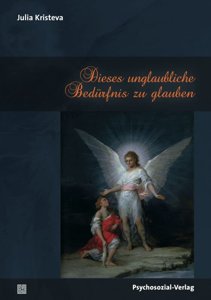 Dieses unglaubliche Bedürfnis zu glauben (Bibliothek der Psychoanalyse) Art & Literature