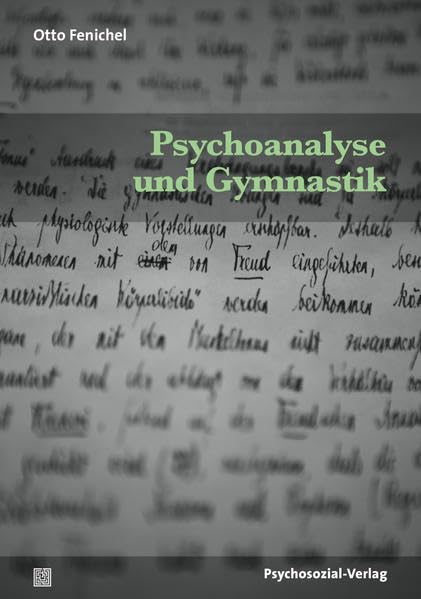 Psychoanalyse und Gymnastik (Bibliothek der Psychoanalyse) Psychology