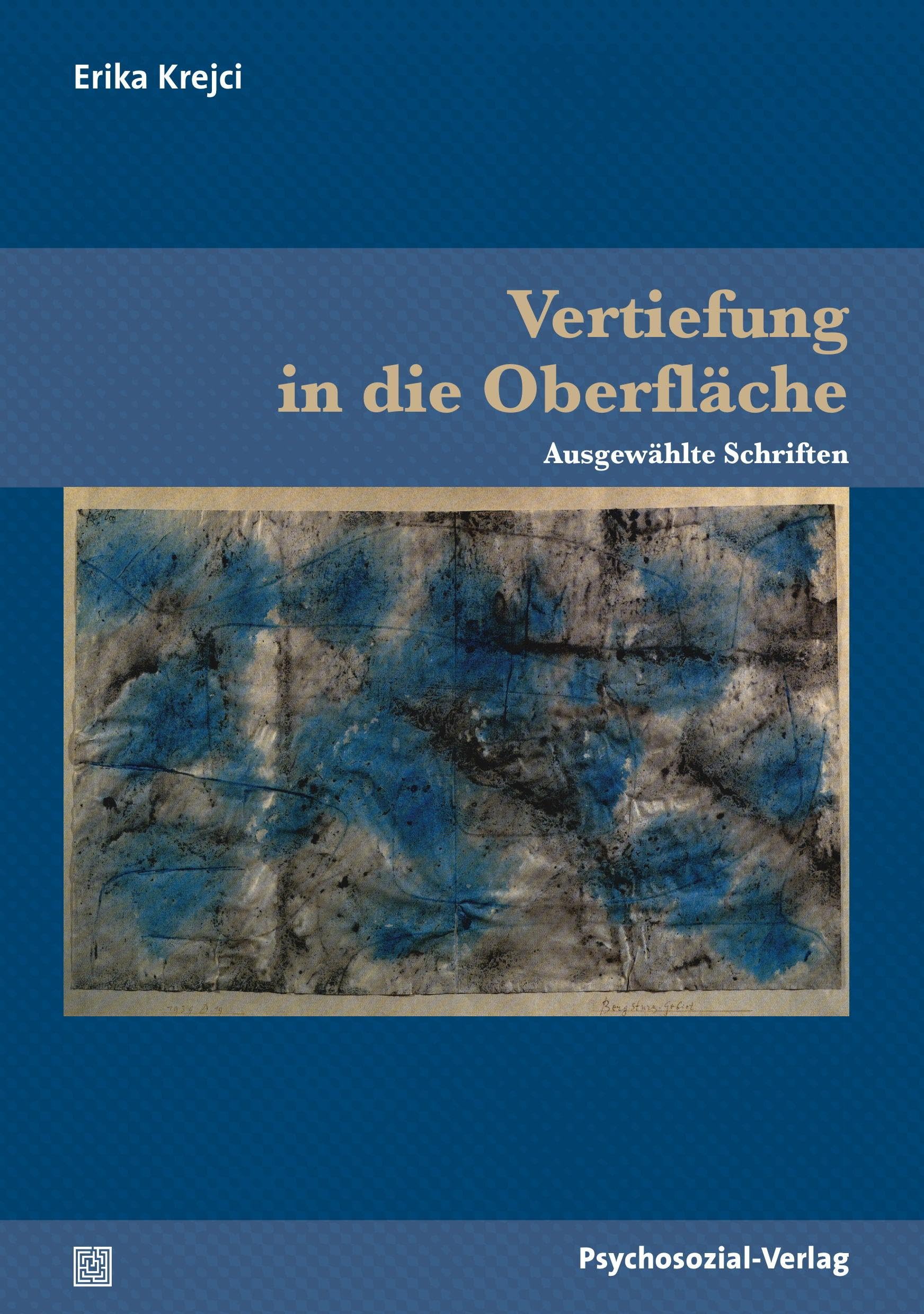 Vertiefung in die Oberfläche: Ausgewählte Schriften (Bibliothek der Psychoanalyse) Psychology
