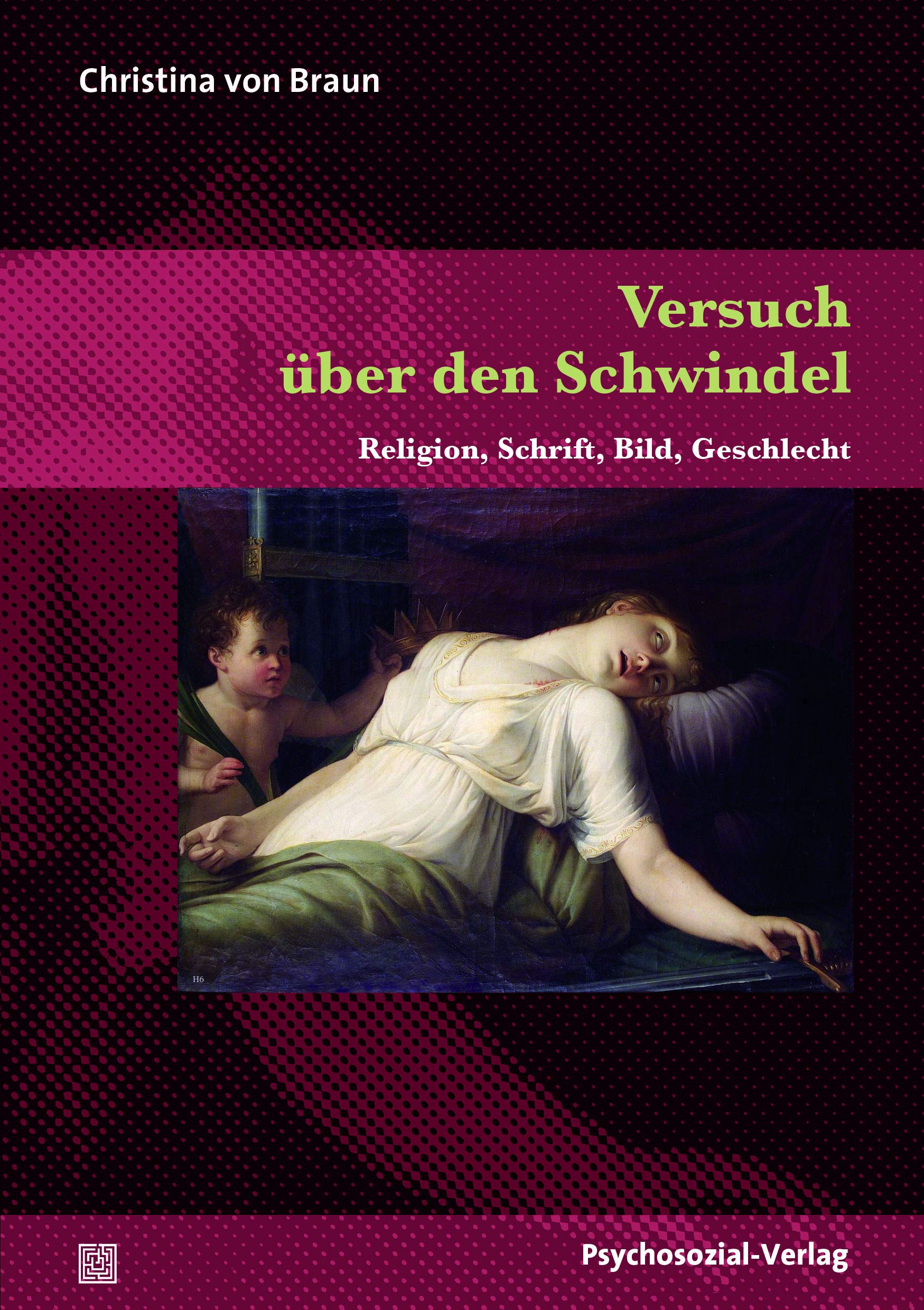 Versuch über den Schwindel: Religion, Schrift, Bild, Geschlecht (Imago) Books
